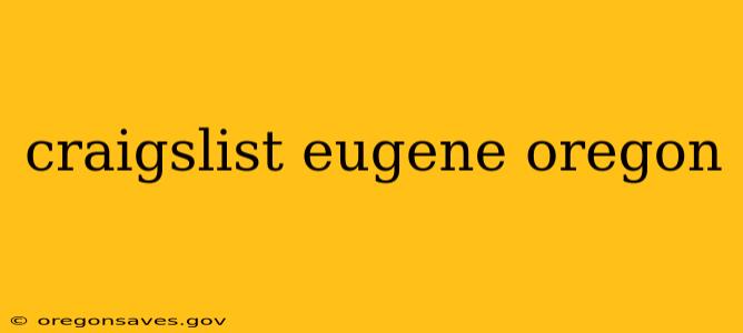craigslist eugene oregon