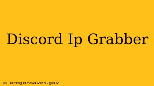 Discord Ip Grabber