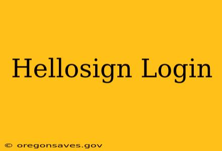 Hellosign Login