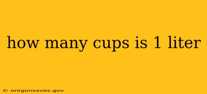 how many cups is 1 liter