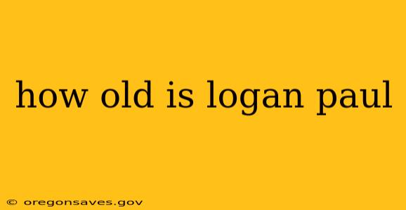 how old is logan paul