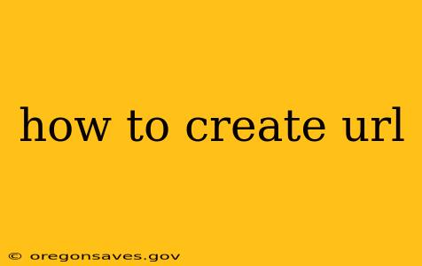 how to create url