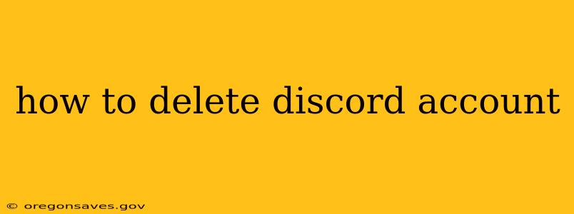 how to delete discord account