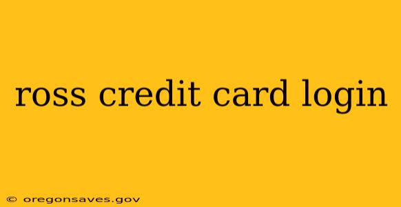 ross credit card login