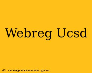 Webreg Ucsd