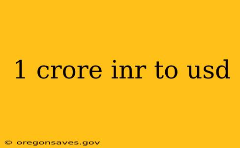 1 crore inr to usd
