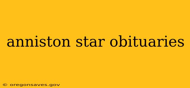 anniston star obituaries