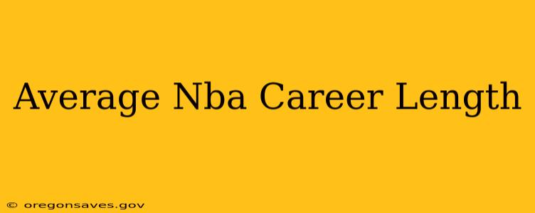 Average Nba Career Length