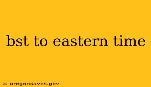 bst to eastern time
