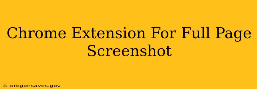 Chrome Extension For Full Page Screenshot