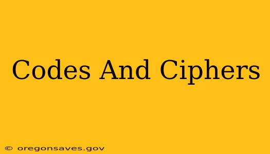 Codes And Ciphers