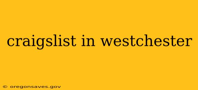 craigslist in westchester