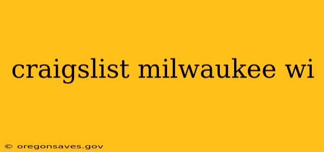 craigslist milwaukee wi