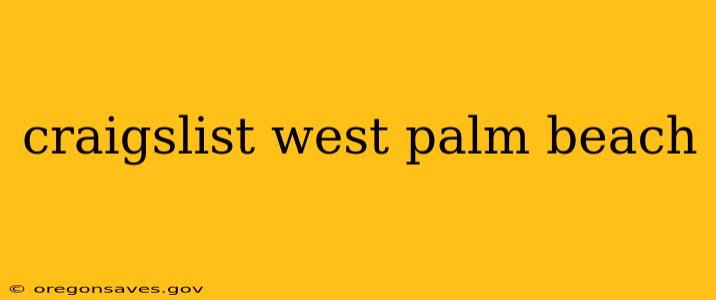 craigslist west palm beach