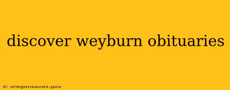 discover weyburn obituaries