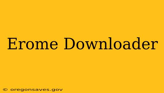 Erome Downloader