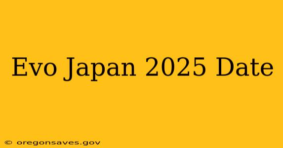 Evo Japan 2025 Date