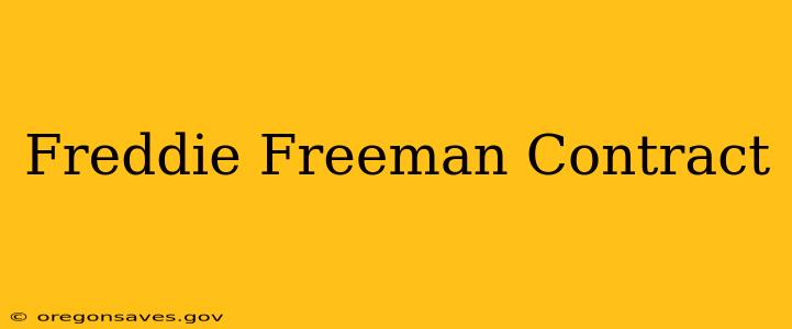 Freddie Freeman Contract