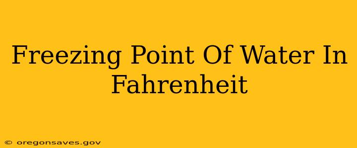 Freezing Point Of Water In Fahrenheit