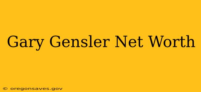Gary Gensler Net Worth