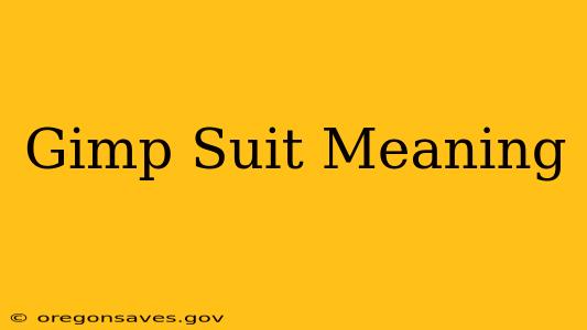 Gimp Suit Meaning