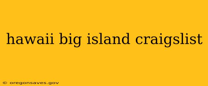 hawaii big island craigslist