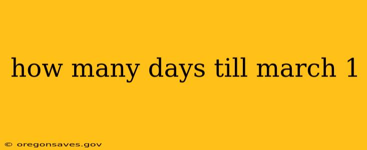 how many days till march 1