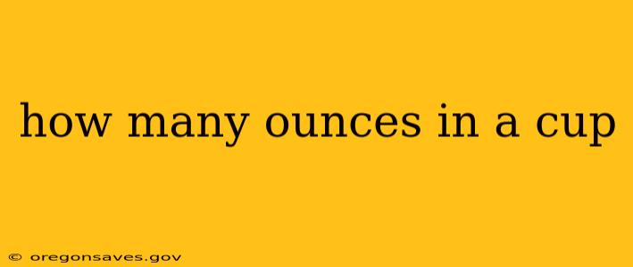 how many ounces in a cup