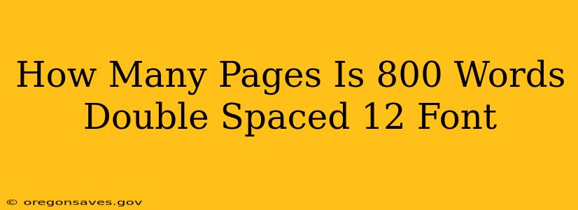 How Many Pages Is 800 Words Double Spaced 12 Font