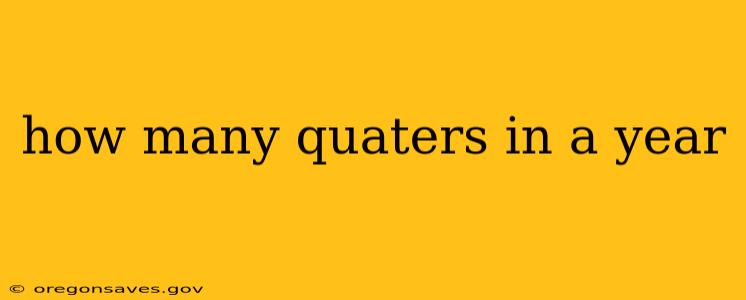 how many quaters in a year
