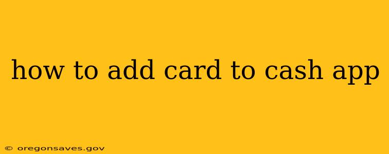 how to add card to cash app
