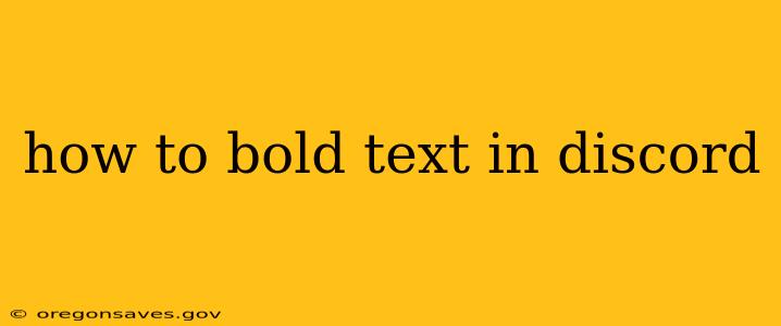 how to bold text in discord