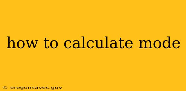 how to calculate mode