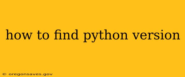 how to find python version