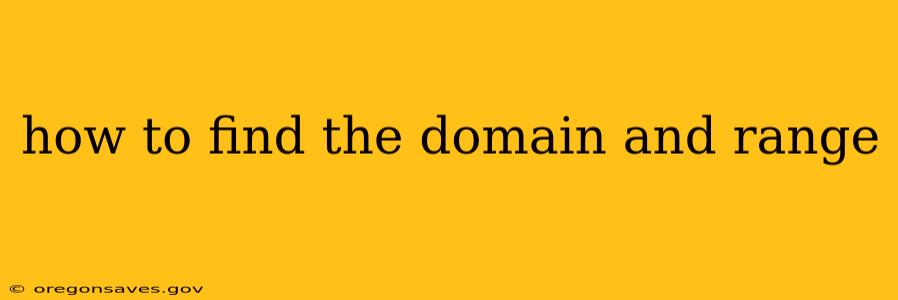 how to find the domain and range