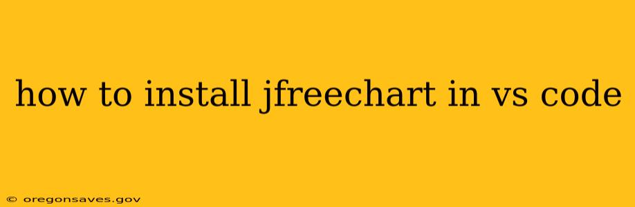 how to install jfreechart in vs code