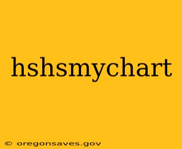 hshsmychart