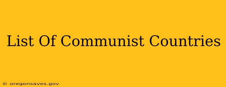List Of Communist Countries