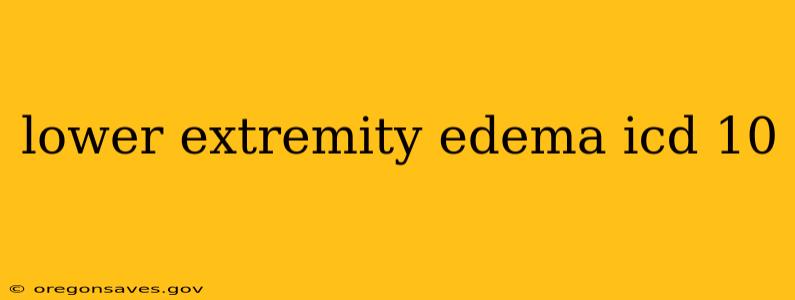 lower extremity edema icd 10