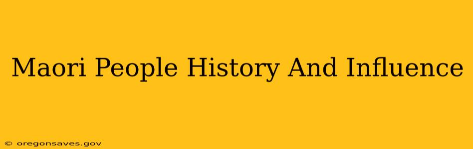 Maori People History And Influence