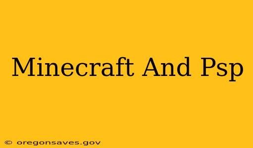 Minecraft And Psp