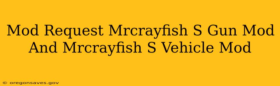 Mod Request Mrcrayfish S Gun Mod And Mrcrayfish S Vehicle Mod