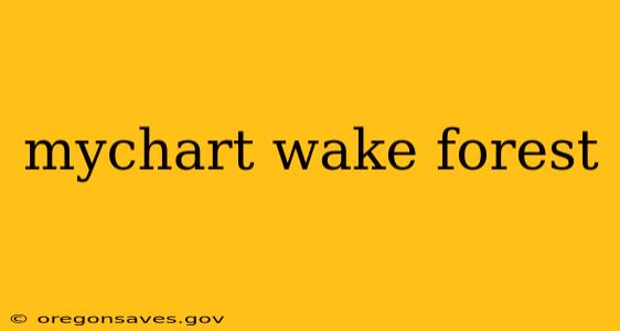 mychart wake forest