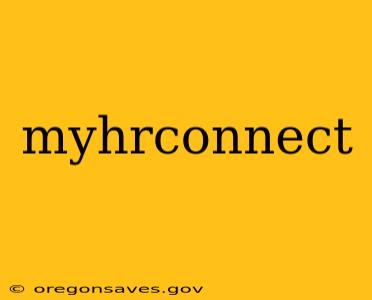 myhrconnect