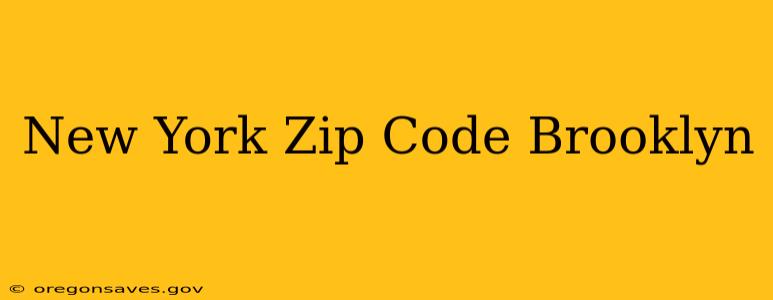 New York Zip Code Brooklyn
