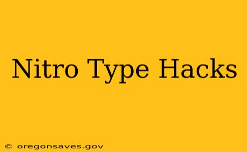 Nitro Type Hacks