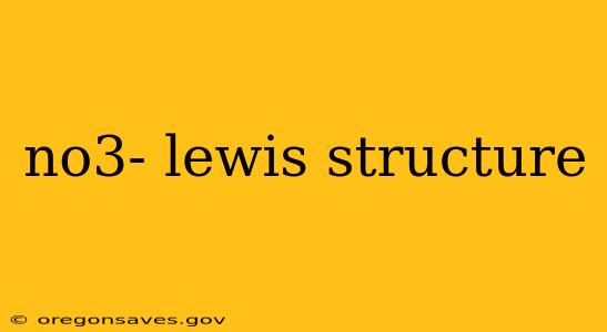no3- lewis structure
