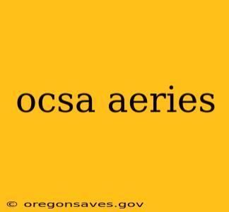 ocsa aeries