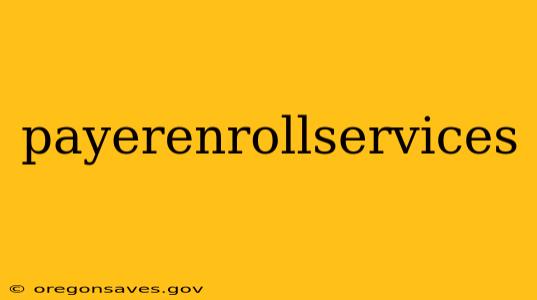 payerenrollservices