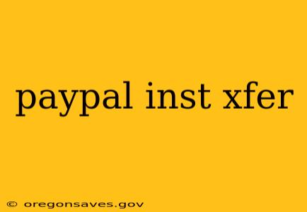 paypal inst xfer